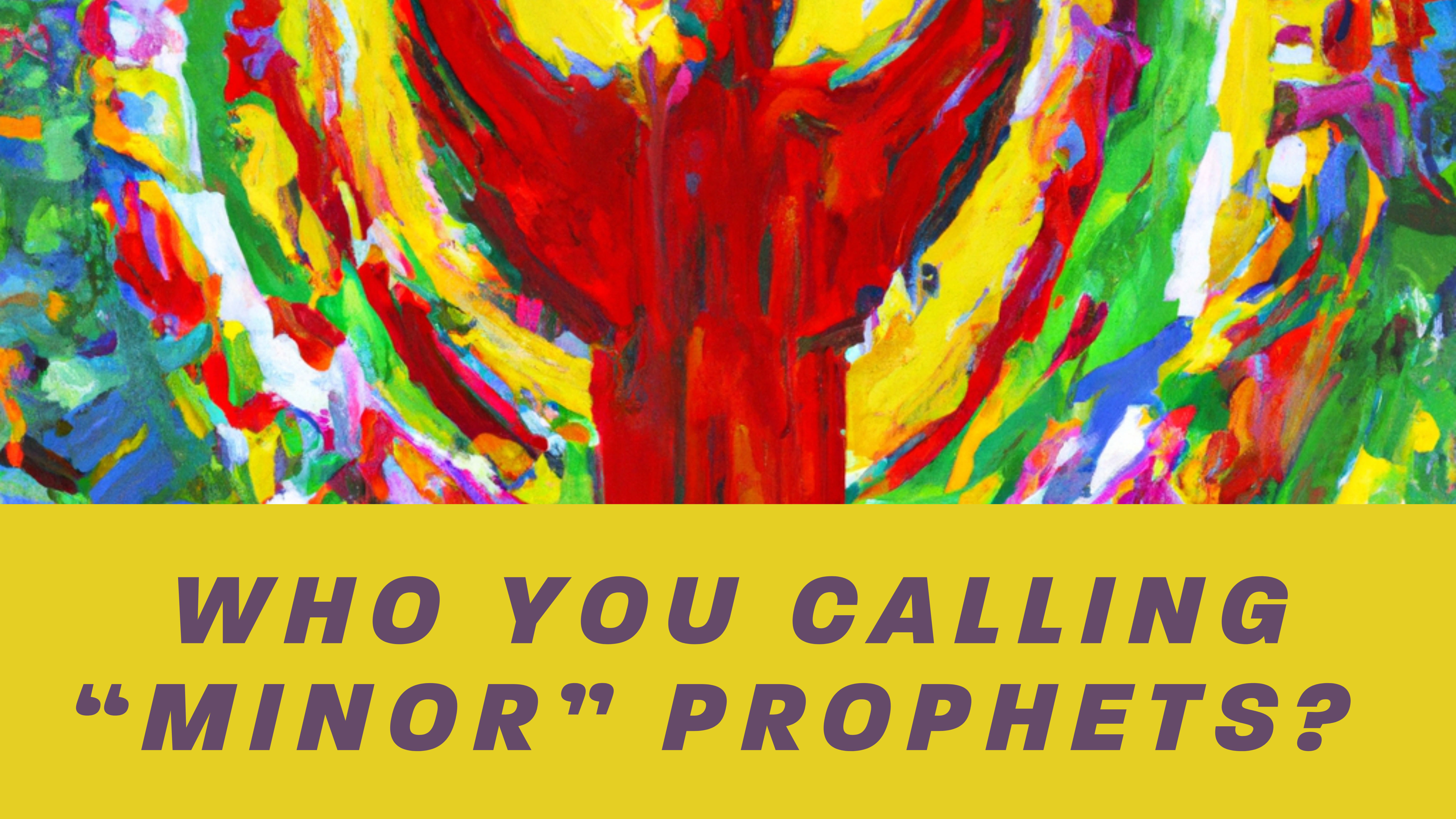 minor prophets 16x9